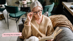 mistakes women make when changing identity in midlife